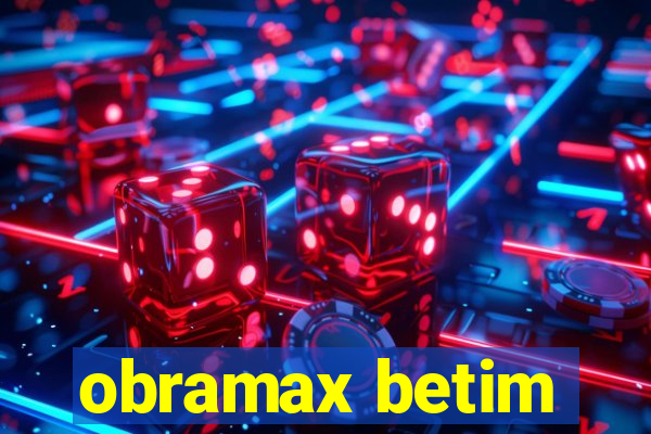 obramax betim